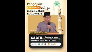 Pengajian & Silaturahmi Warga Muhammadiyah Panjangrejo bersama Ustadz Heny Johan, M.Pd.