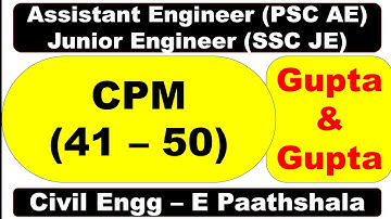 CPM and PERT (41–50) | Gupta and Gupta Civil Engg | Crashing | Resource Smoothing and Levelling |