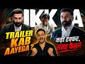 Ikka Movie Trailer Update | Ikka Movie Latest Updates | Ikka Movie Trailer Release News | Sunny Deol