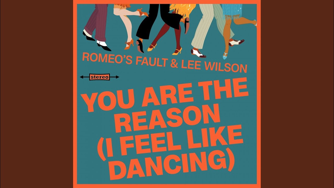 You Are The Reason I Feel Like Dancing YouTube