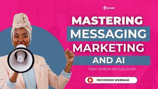 Mastering Messaging, Marketing, & AI