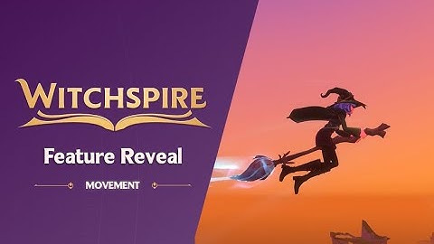 Witchspire | Feature Reveal #3: Movement