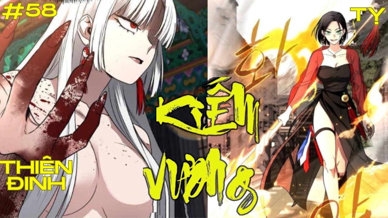 Kiếm Vương 58 | Chước Đao - Shaman's blade -Jakdu - Truyện tranh kinh