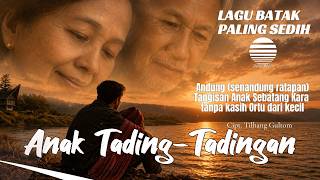 ANAK TADING-TADINGAN | ✨Lagu Batak Pilihan | Sedih 👉 Sulim   Gitar .Papskypap