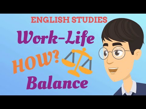 How to maintain a WORK-LIFE balance? | English Learning | Studies - YouTube