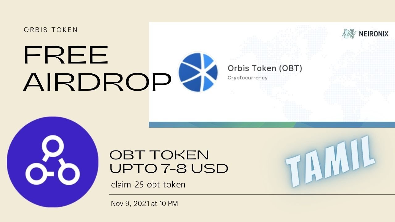 Orbis Token Free Airdrop - Worth upto 7 USD - Earn upto 10$ in Bitcoin - Tamil Crypto Earn