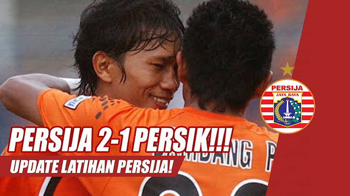 #LagaKlasikPersija | PERSIJA JAKARTA 2-1 PERSIK KEDIRI (2007)