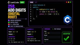 Add Digits | LeetCode 258 Explained in C++ 🚀 | Easy Math Problem | Beginner Friendly