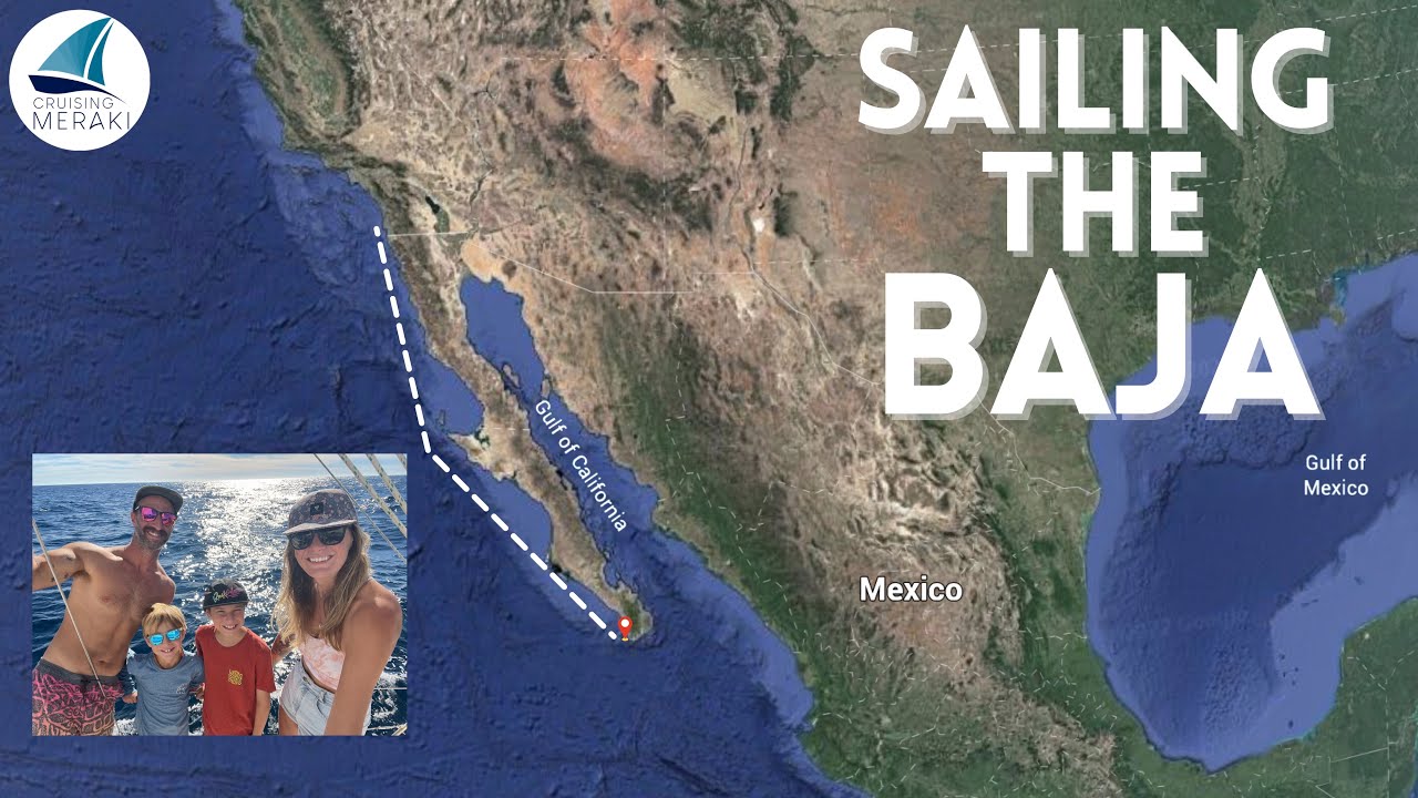 SAILING TO MEXICO during COVID| BAJA California | Ep 47