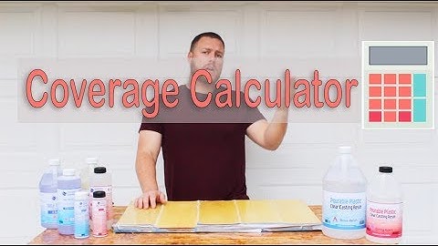 Epoxy Coverage Calculator - How Much Epoxy Do I Need For My Project?