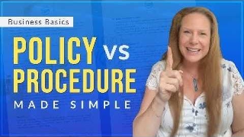 Beleid en procedures: wat is het verschil en voorbeelden