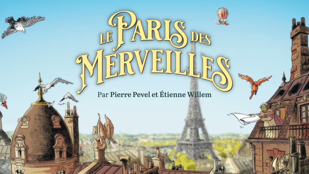 Le paris des merveilles : la bande annonce