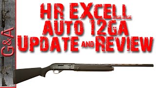 H&R Excell Auto 12ga Update & Review