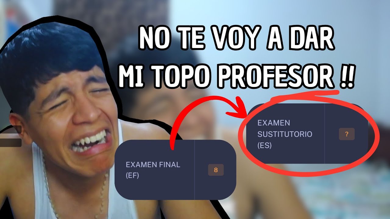 CÓMO SE VIVE UN EXAMEN SUSTITUTORIO EN LA UNI?? 🥵🔥