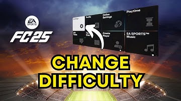 How to Change Difficulty in EA FC 25