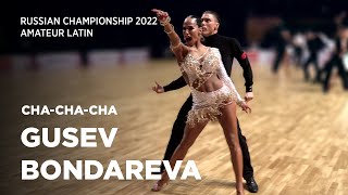 Andrey Gusev - Vera Bondareva | Cha-Cha-Cha | Final | Amateur Latin | Russian Championship 2022