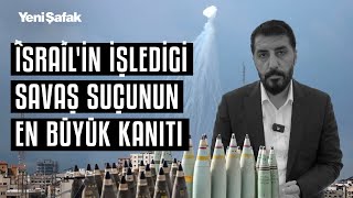 İSRAİL'İN İŞLEDİĞİ SAVAŞ SUÇUNUN EN BÜYÜK KANITI Resimi