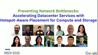 NSDI '25 - Preventing Network Bottlenecks: Accelerating Datacenter Services with Hotspot-Aware...
