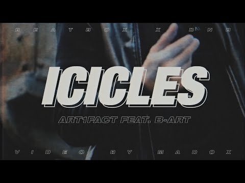 Icicles (feat. B-Art) - Official Music Video