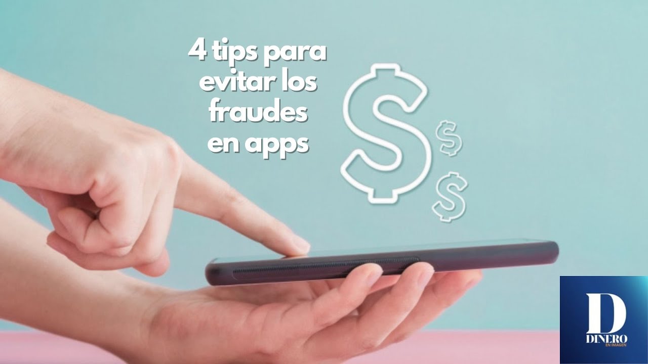 4-tips-para-evitar-el-robo-de-dinero-en-apps-bancarias-dinero-en