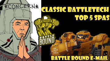#battletech : Top 5 SPAs - Battle Bound E-Mail
