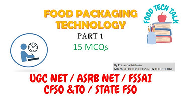 Food Packaging Technology Important Questions I ASRB NET/UGC NET/STATE FSO/FSSAI CFSO&TO/FCI/ICAR