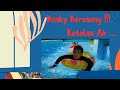 Dzaky Berenang, Ketelan Air !!!
