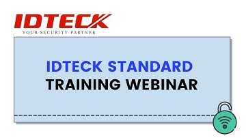 IDTECK STANDARD Training Webinar