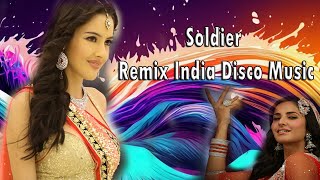 Soldier Remix India Disco Music - Special Edition Indian