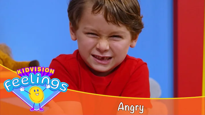 Angry | KidVision Feelings