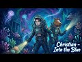 Christian - Into the blue