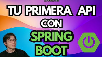 SPRING BOOT: Crea tu primera API REST FACILMENTE con JAVA!