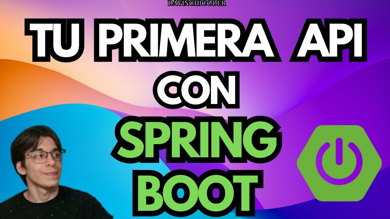 SPRING BOOT: Crea tu primera API REST FACILMENTE con JAVA!
