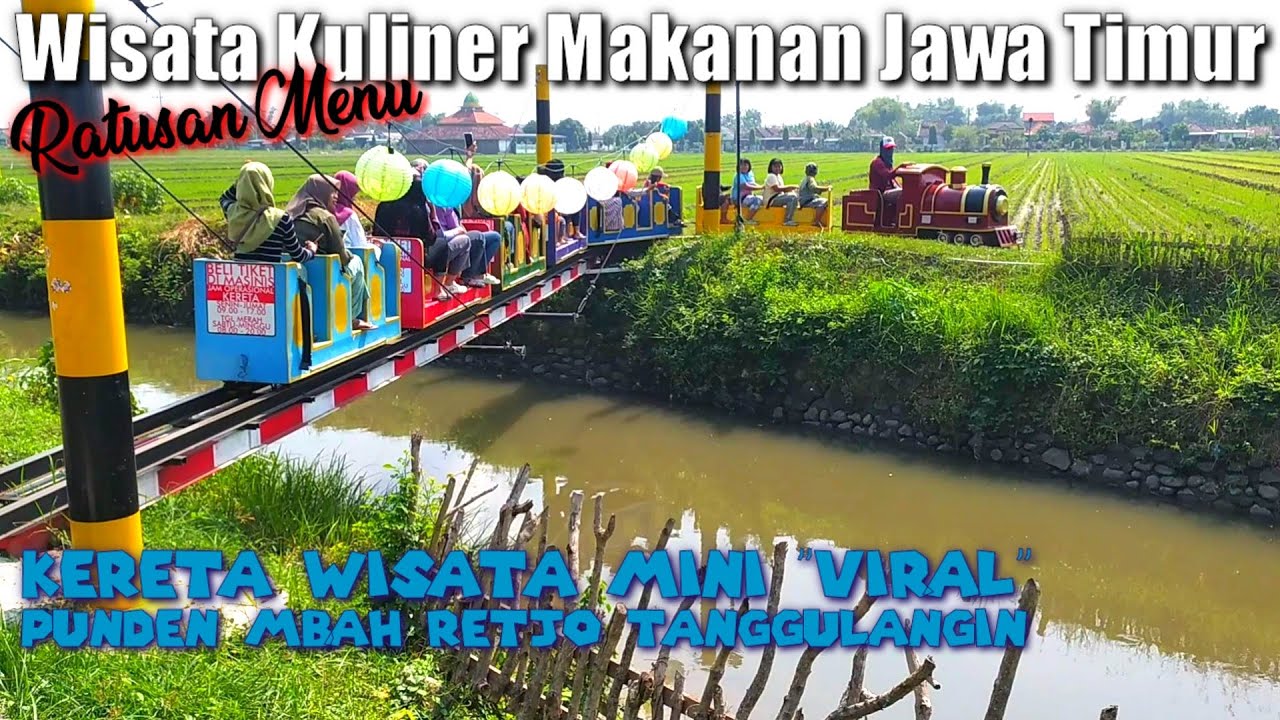 Kereta Wisata Mini Punden Mbah Retjo Tanggulangin Sidoarjo | Kuliner Khas Jawa Timur Lengkap Disini