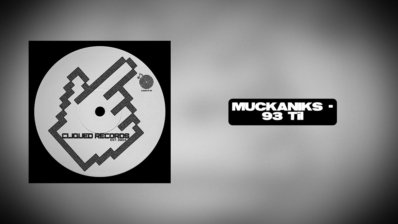 MUCKANIKS - 93 Til