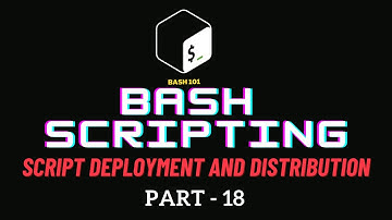 Mastering Bash Scripting: Effective Script Deployment and Distribution #linux #opensource