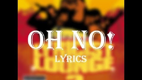 Mos Def ft. Nate Dogg & Pharoahe Monch -  Oh No! (Lyrics/Lyric Video)