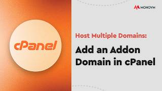How to Add an Addon Domain in cPanel | Host Multiple Domains Easily