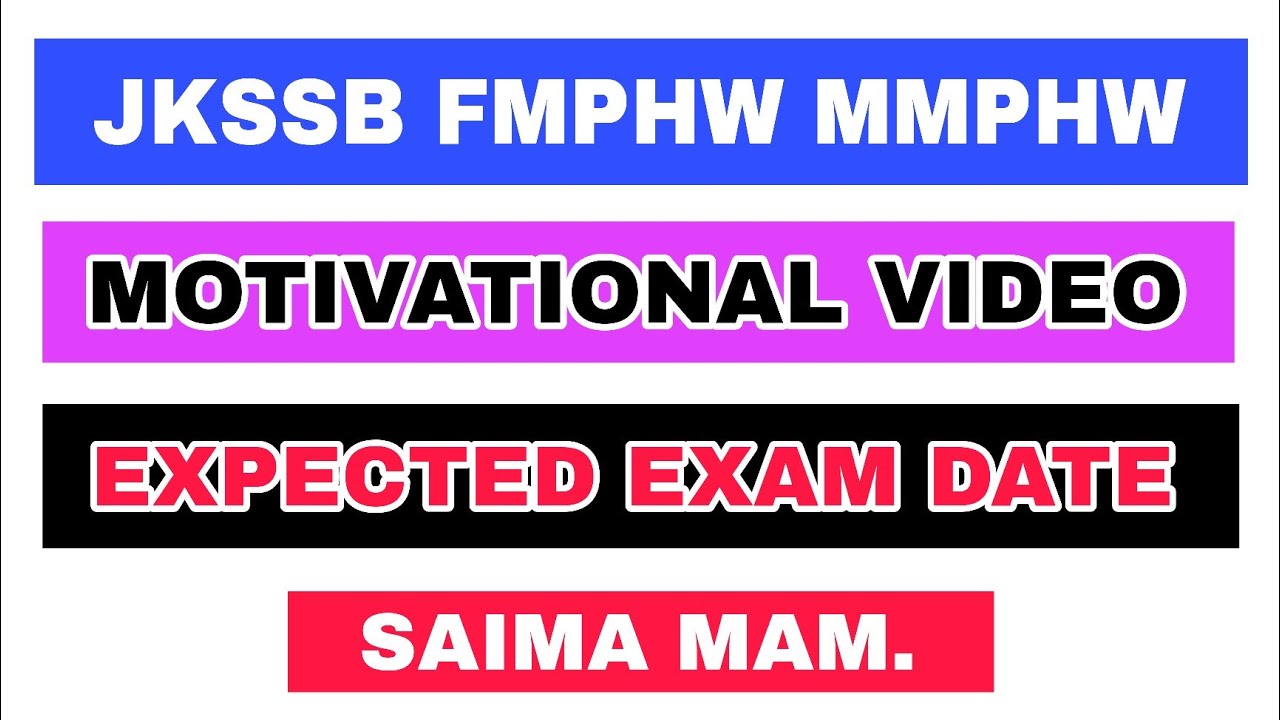 JKSSB FMPHW MMPHW 2025 EXAM DATE - MOTIVATIONAL VIDEO by SAIMA MAM ...