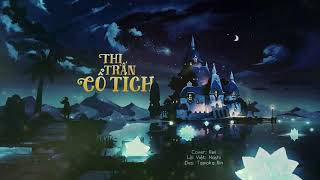 Thị trấn cổ tích [ cover lời việt ] - Reii
