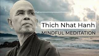 Thich Nhat Hanh Meditation