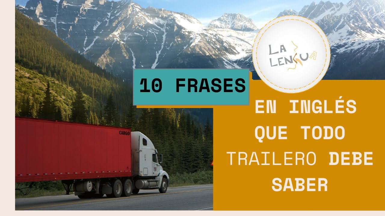 Top 99+ imagen imagenes de traileros con frases Abzlocal.mx