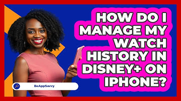 How do I manage my watch history in Disney+ on iPhone? - Be App Savvy