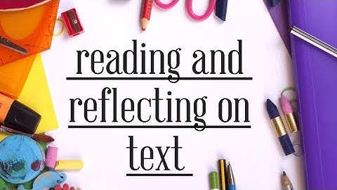 Reading And Reflecting on Text | B.ED Practical Files ( 1st Year) | Step by Step Guide | Sample |