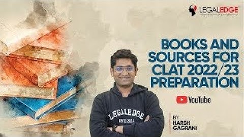 Books and Sources for CLAT 2022/23 Preparation by Harsh Gagrani | CLAT 2022/23