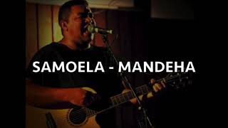 Samoela - Mandeha Lyrics