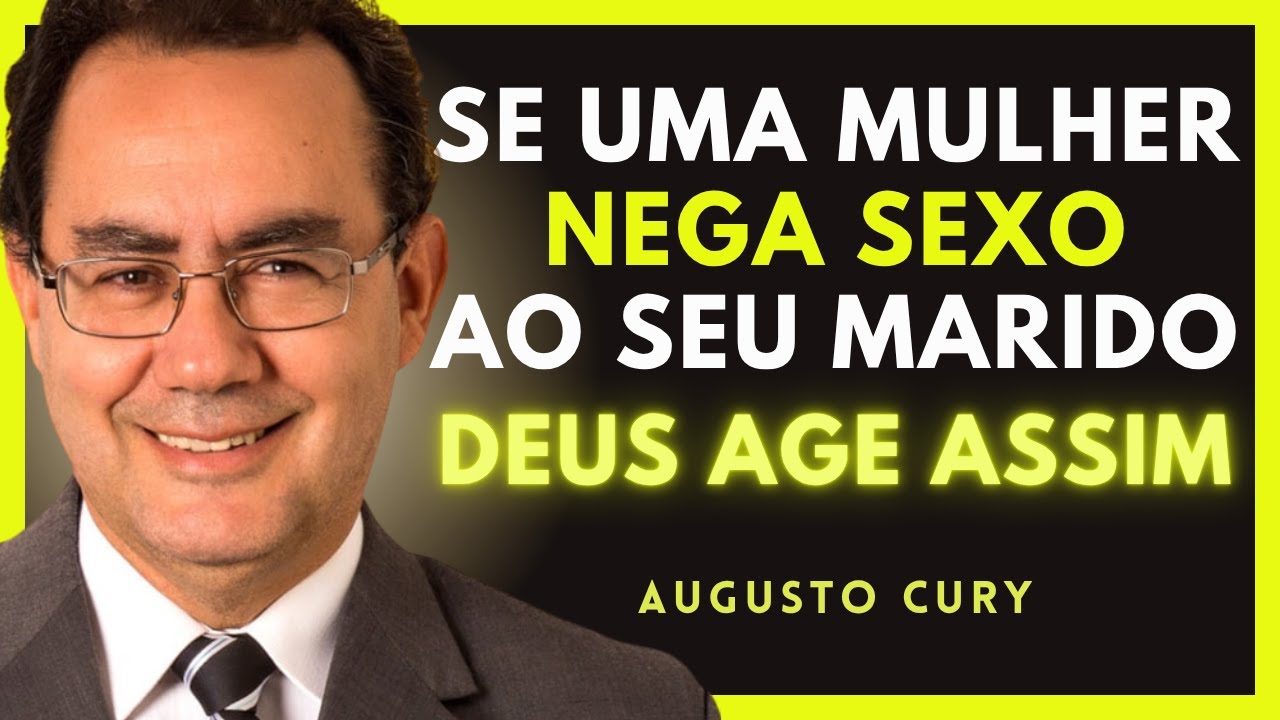 Isto é o que ACONTECERÁ com os Casamentos que têm POUCA Intimidade, Segundo a Bíblia  | Augusto Cury