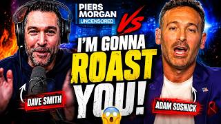 Dave Smith HUMILIATES Adam Sosnick on Piers Morgan