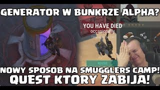 LAST DAY ON EARTH | QUEST KTÓRY ZABIJA! GENERATOR W BUNKRZE ALPHA! NOWY SPOSÓB NA SMUGGLERS CAMP!