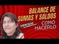 Hoja de TRABAJO Balance  de SUMAS y SALDOS [8 COLUMNAS] 👉 Caso Práctico.